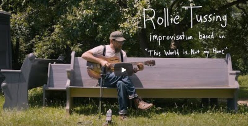 Improvisation on This World is not my Home - Rollie Tussing