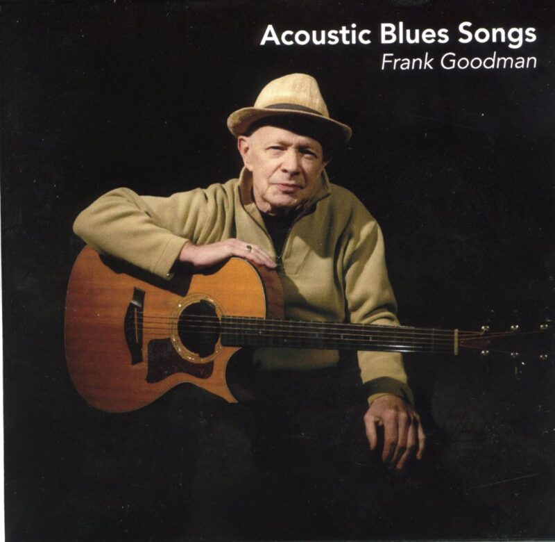 Frank Goodman Acoustic Blues Songs